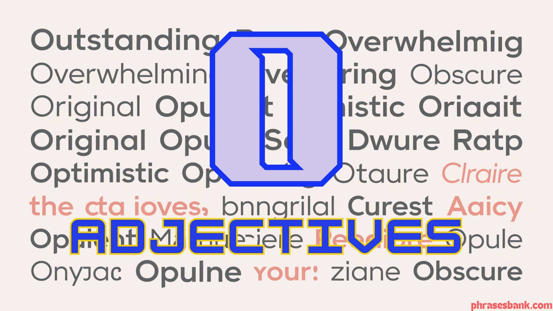 Adjectives for O