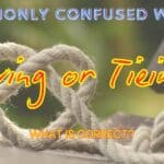 Tying or Tieing